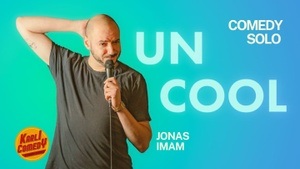 Jonas Imam - "Uncool" - Solo