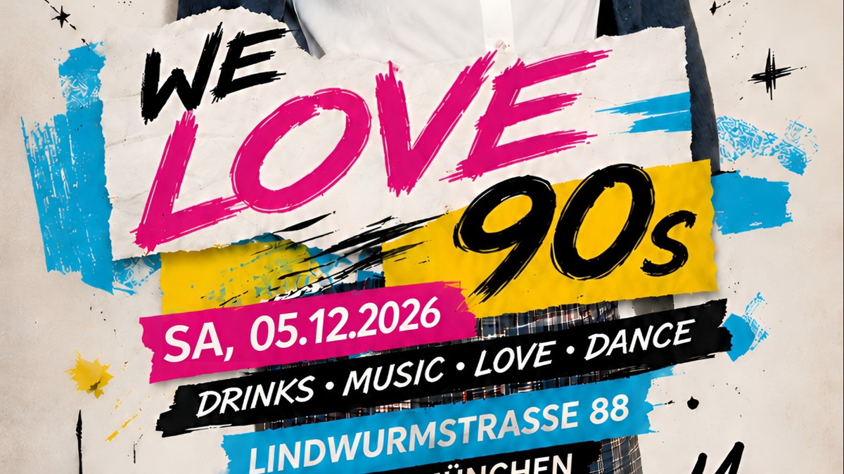 Titelbild der Veranstaltung WE LOVE 90s PARTY - München