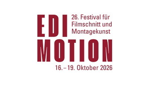 Edimotion 2026 - Festival für Filmschnitt und Montagekunst: Kurzfilmabend