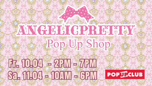 Angelic Pretty Pop Up Shop