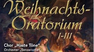 Weihnachtsoratorium I-III - Oratorienkonzert