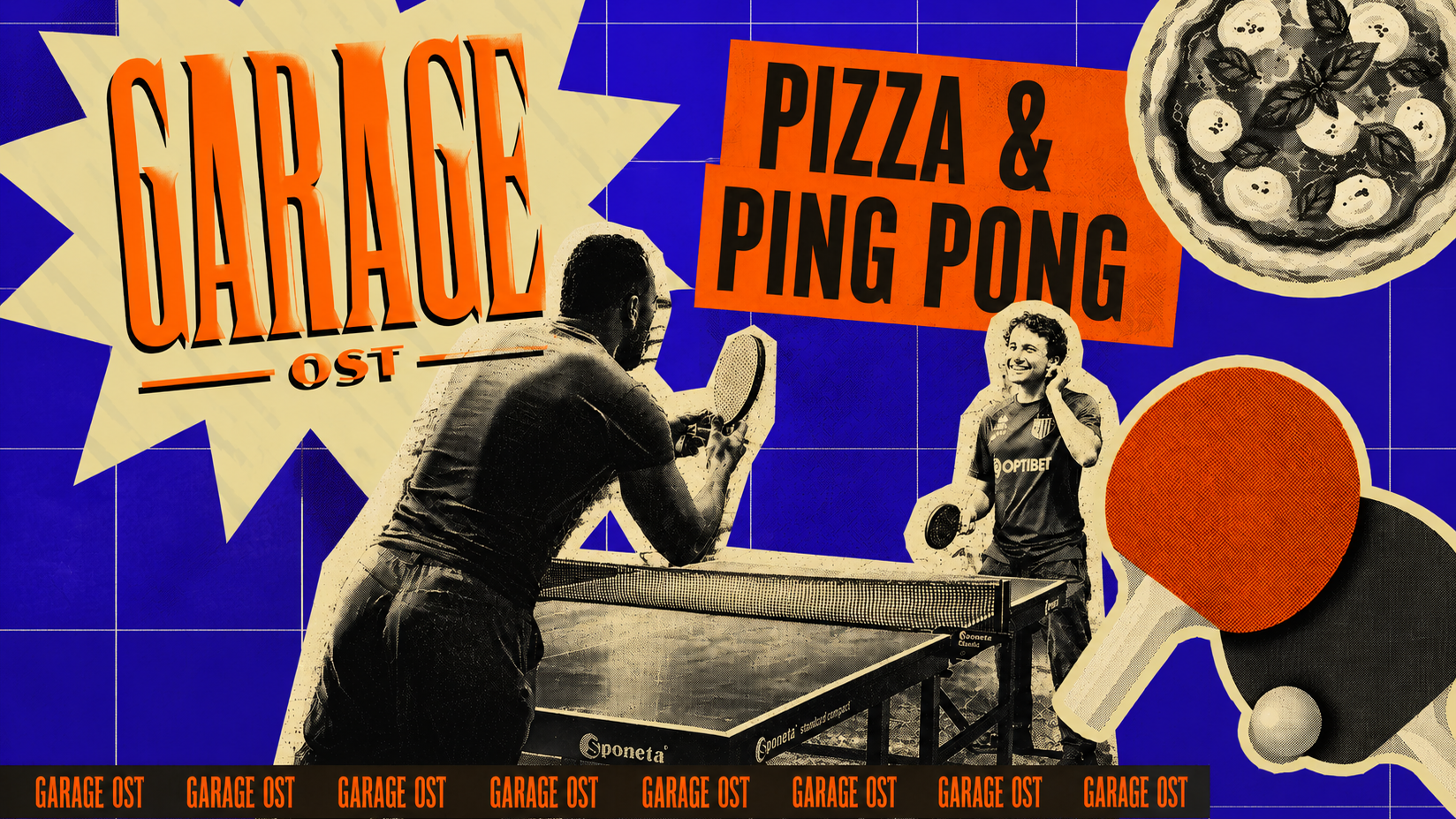 Pizza& Ping Pong Garage Ost