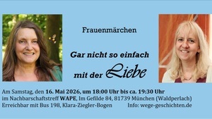 Gar nicht so einfach mit der Liebe - Frauenmärchen I