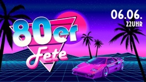 80er Fete