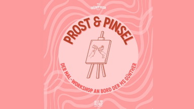 Prost & Pinsel - Die Kreativfahrt an Bord