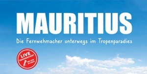 Mauritius - Unterwegs im Tropenparadies