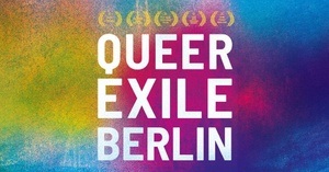 Film & Regie: "Queer Exile Berlin"