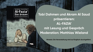 Tobi Dahmen und Akram Al Saud präsentieren: AL-FAZIA’