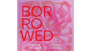 29. Videokunst Förderpreis - Borrowed Time