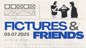 Fictures & Friends - Voyager EP. Releaseparty