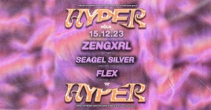 Hyper-Veedel Club w/ ZENGXRL