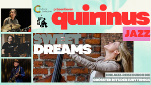 QUIRINUS JAZZ - SWEET DREAMS - Eine Jazz Reise durch die größten Hits der Eurythmics