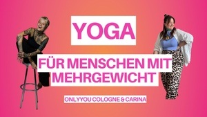 Yoga für Menschen mit Mehrgewicht OPEN FOR ALL 💜