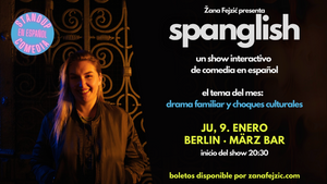 Spanglish: Show Interactivo de Comedia en Español (Berlin Prenzlauerberg)