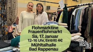 Flohmarktine Frauenflohmarkt / Mädchenflohmarkt!😍 Sa, 17. Januar Bad Rappenau Mühltalhalle
