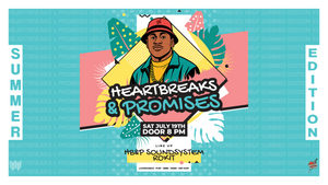 HEARTBREAKS & PROMISES - SUMMER EDITION