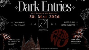 Dark Entries mit dem DJ-Kollektiv Kieselstein
