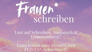 FRAUEN*schreiben ✍️ feministischer Schreibtreff in Leipzig