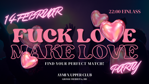 Fuck Love Make Love - find your perfect match!