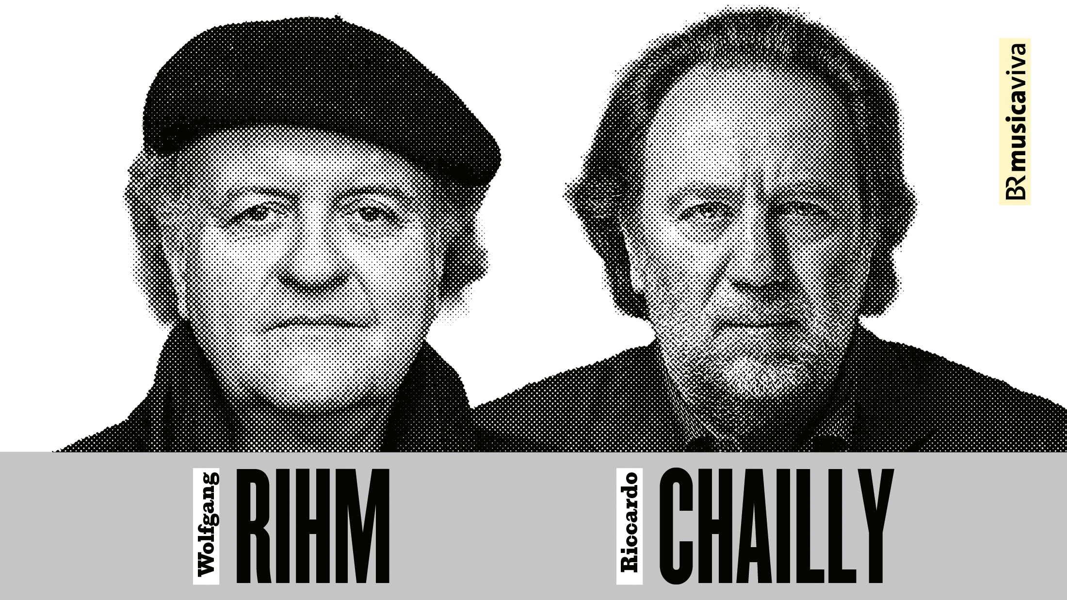 Wolfgang Rihm | BRSO mit Riccardo Chailly bei der BR musica viva