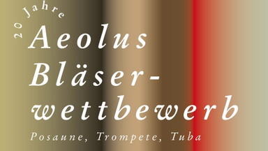 Preisträgerkonzert Internationaler Aeolus-Bläserwettbewerb