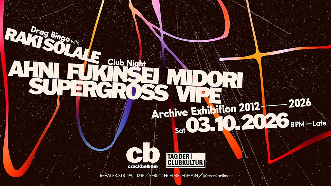 Crack Bellmer x Tag der Clubkultur 2026