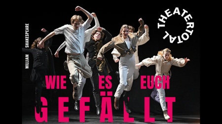 Wie es euch gefällt - Shakespeare (Tournee Gastspiel von TheaterTotal)