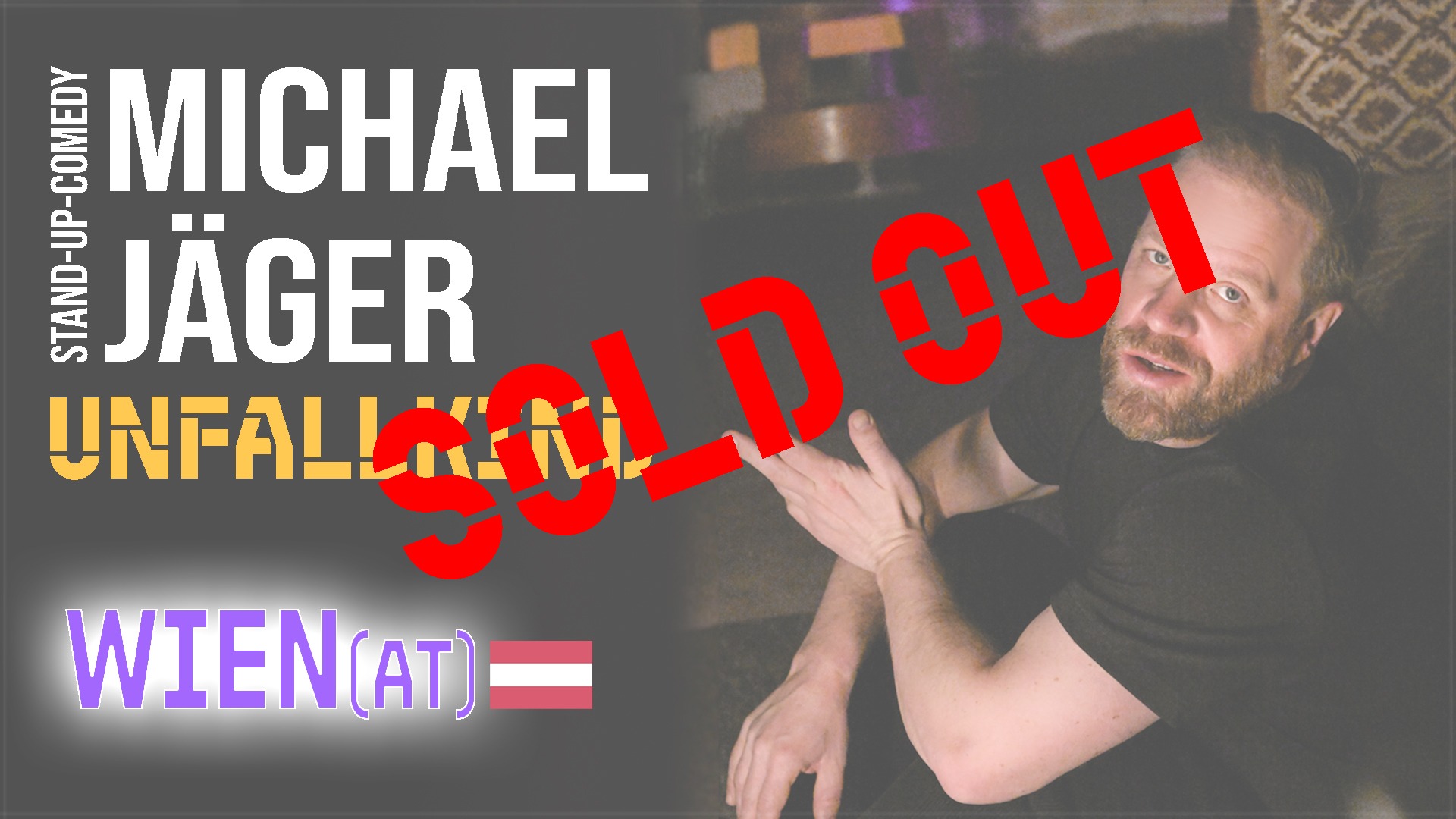 Michael Jäger - Unfallkind (Wien)