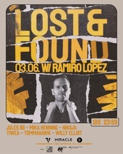 LOST & FOUND w/ RAMIRO LOPEZ