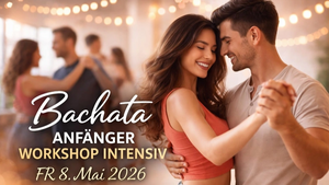 Bachata Anfänger für Paare: Intensiv-Workshop
