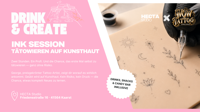 Drink & Create: Ink Session — Tätowieren ausprobieren auf Kunsthaut