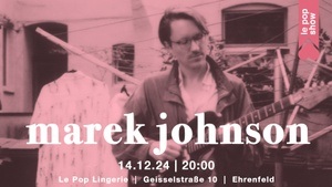 LE XMAS SHOW FEAT. MAREK JOHNSON & FRIENDS