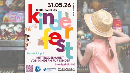 KINDERFESST MIT TRÖDELMARKT (Von Kindern für Kinder)