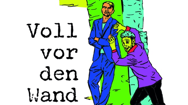 Voll vor den Wand - kein Deutschkurs