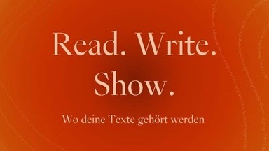 Read. Write. Show. - Lesung und Musikacts von jungen Menschen