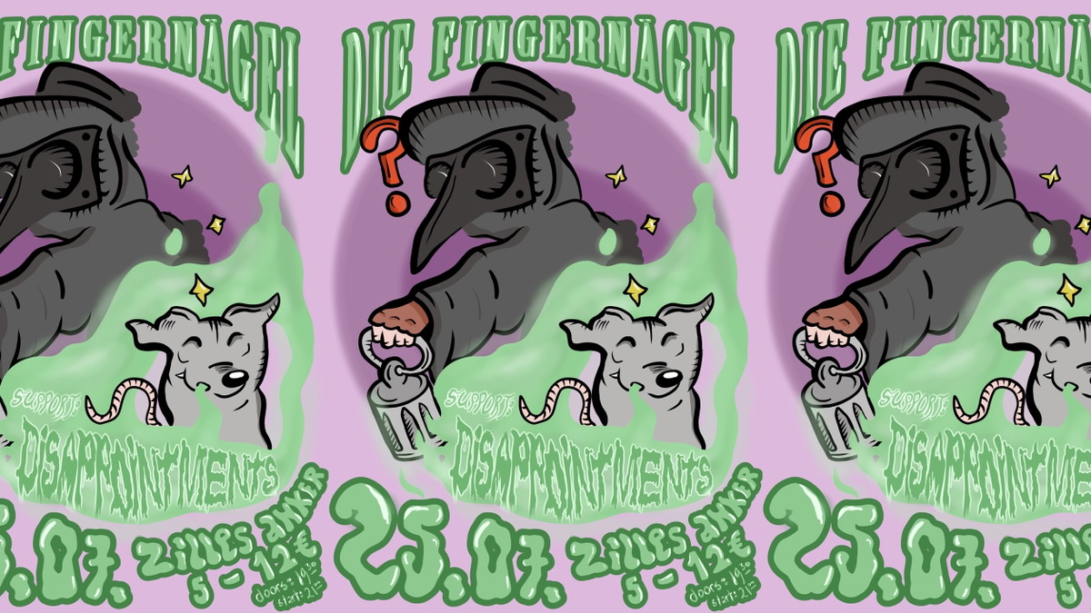 Die Fingernägel + Disappointments