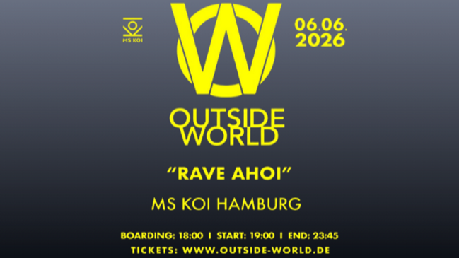 OUTSIDE WORLD pres. Boot RAVE AHOI
