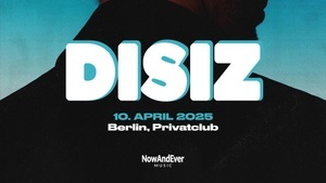 DISIZ live in Berlin