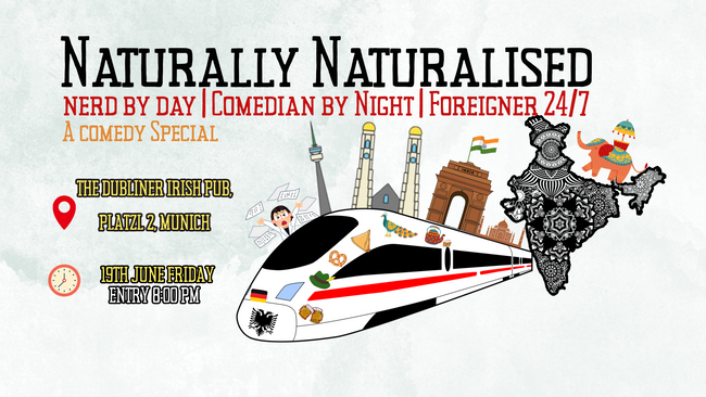 Naturally Naturalised: A standup comedy special.