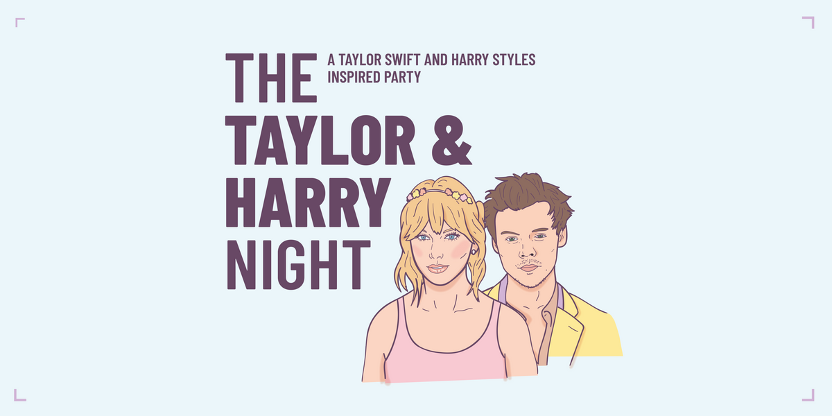 The Taylor \u0026 Harry Night