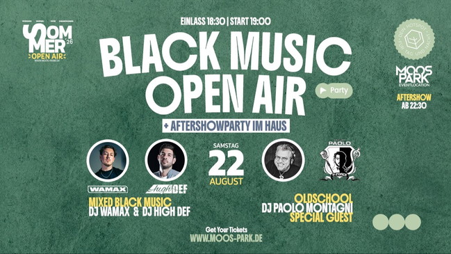 Ab 17 BLACK MUSIC OPEN AIR + Aftershowparty ☀️