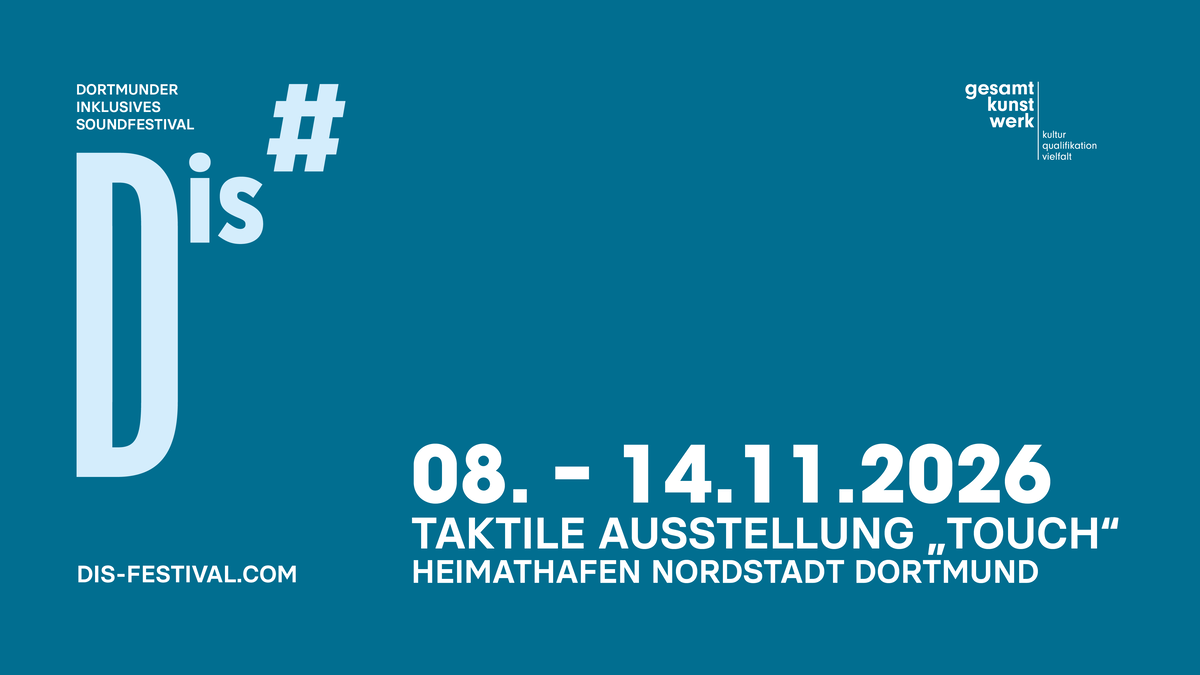 Titelbild der Veranstaltung DiS# Festival 2026 | Taktile Ausstellung TOUCH #DiS26