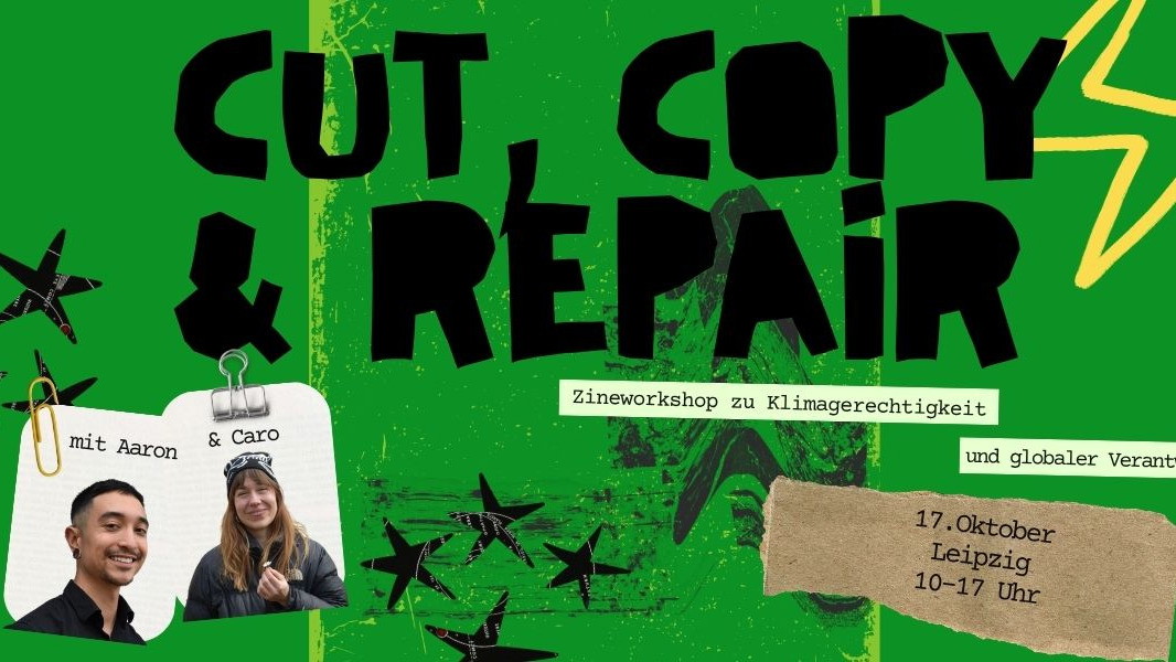 CUT COPY REPAIR – Zine Workshop zu Klimagerechtigkeit