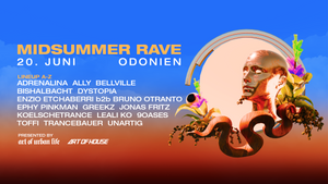 MIDSUMMER RAVE IN ODONIEN x ART OF URBAN LIFE x ART OF HOUSE 20.06.25