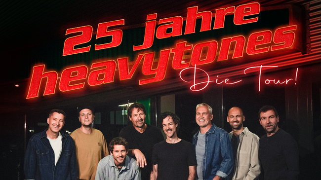 Heavytones - 25 Jahre - Die Tour