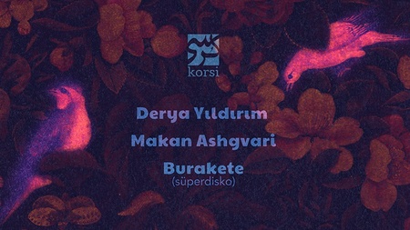 Derya Yıldırım & Makan Ashgvari – 2 Solo Performances