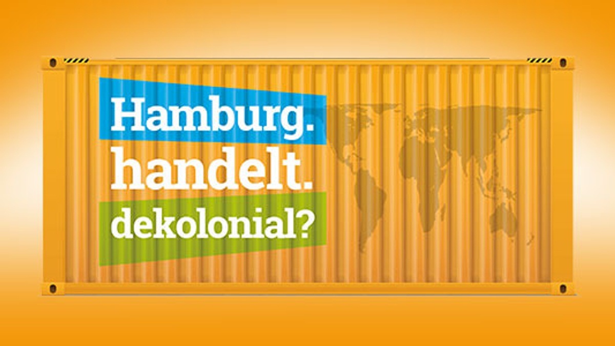 Hamburg. handelt. dekolonial?