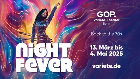 "Night Fever – Back to the 70s" im GOP Varieté-Theater Bonn