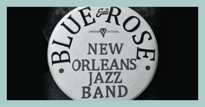 Blue Rose New Orleans Jazz Band