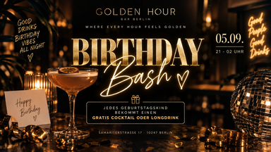 BIRTHDAY BASH @GOLDENHOUR
